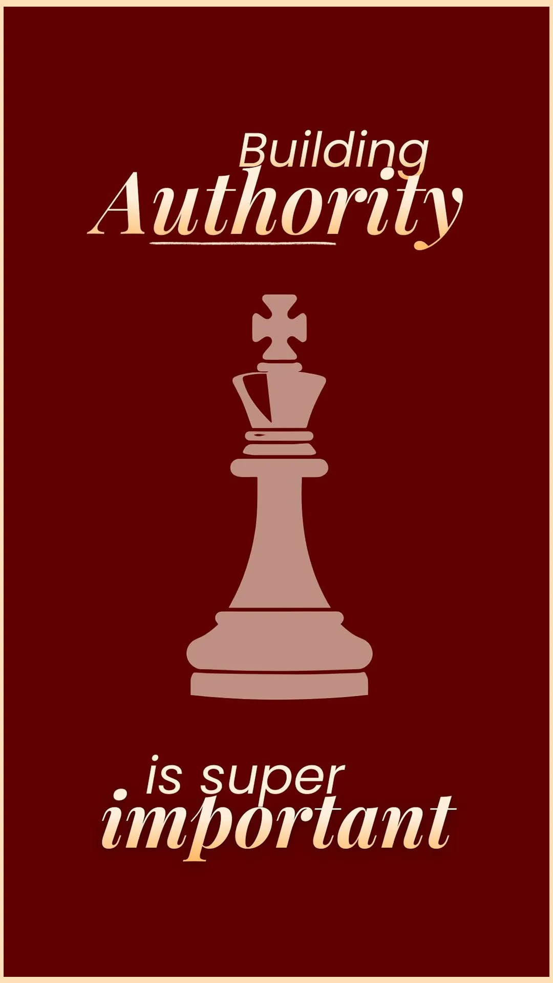 Building Authority Is Important - Understand how establishing thought leadership and credibility creates lasting trust that converts followers into loyal customers